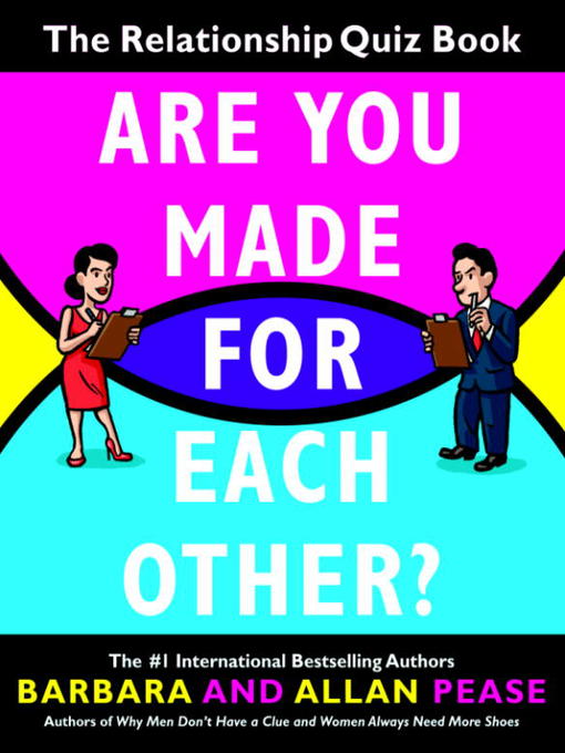 Title details for Are You Made for Each Other? by Barbara Pease - Available